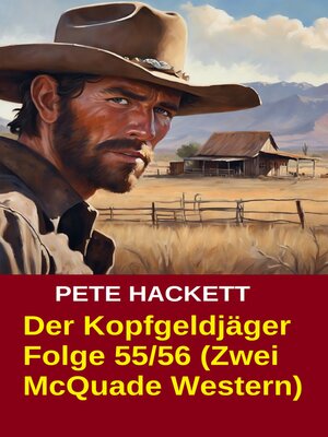 cover image of Der Kopfgeldjäger Folge 55/56 (Zwei McQuade Western)